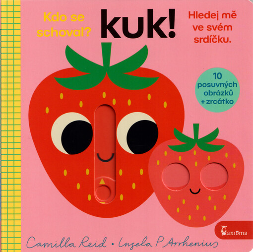 Kuk! : hledej mě ve svém srdíčku : 10 posuvných obrázků + zrcátko