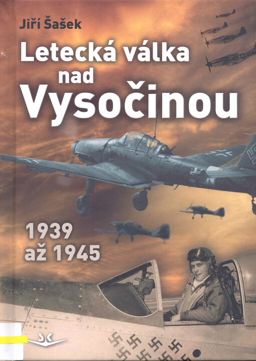 Letecká válka nad Vysočinou 1939 až 1945