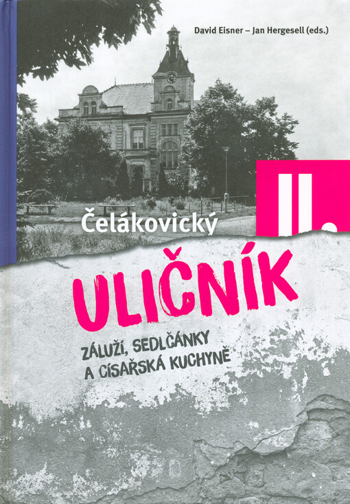 Čelákovický uličník. II., Záluží, Sedlčánky a Císařská Kuchyně