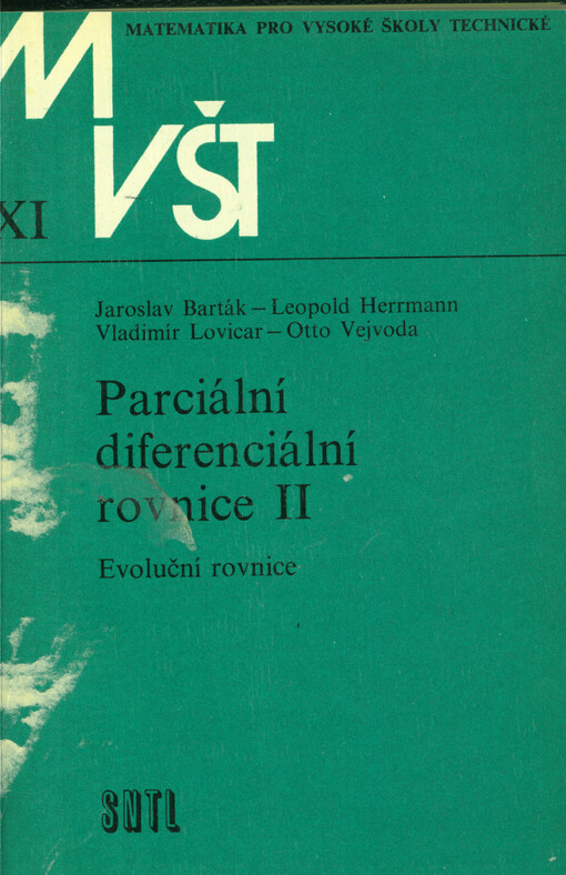 Parciální diferenciální rovnice II. Evoluční rovnice