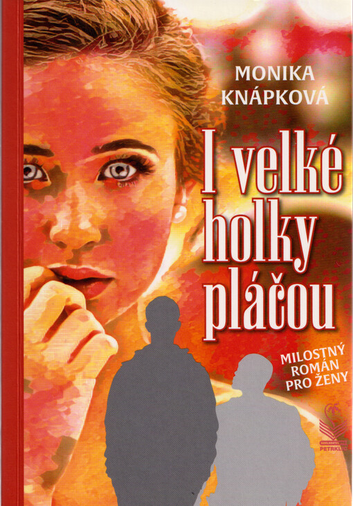 I velké holky pláčou