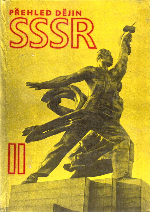 Přehled dějin SSSR: učebnice pro studium učitelství na pedagogických fakultách