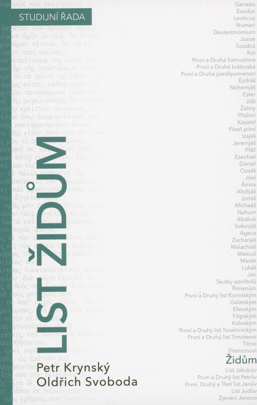 List Židům : Ježíš Kristus je tentýž včera i dnes i navěky