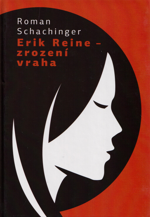 Erik Reine - zrození vraha