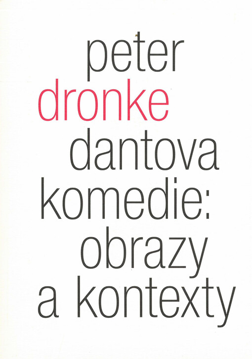 Dantova komedie : obrazy a kontexty