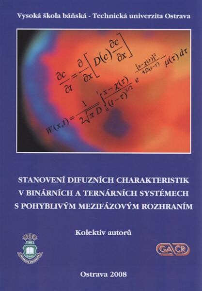 Stanovení difuzních charakteristik v binárních a ternárních systémech při pohyblivém mezifázovém rozhraní