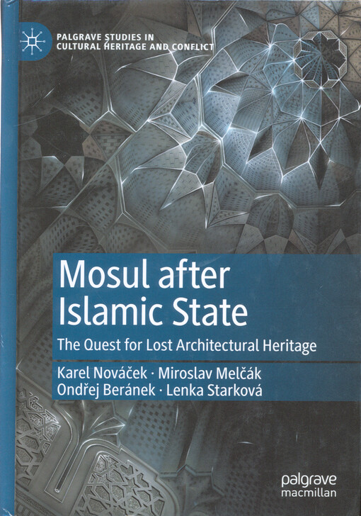 Mosul after Islamic state : the quest for lost architectural heritage