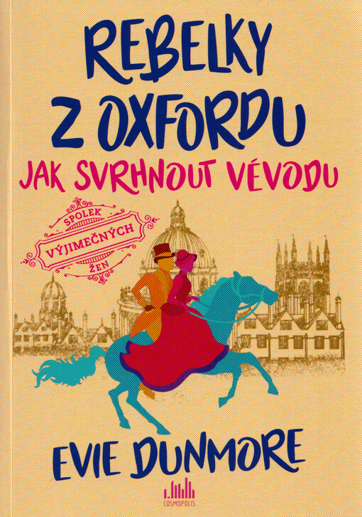 Rebelky z Oxfordu. Jak svrhnout vévodu