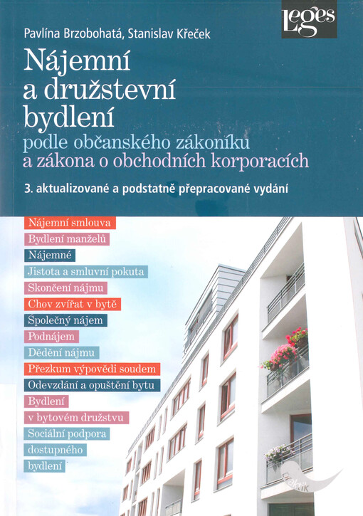 Nájemní a družstevní bydlení podle nového občanského zákoníku a zákona o obchodních korporacích