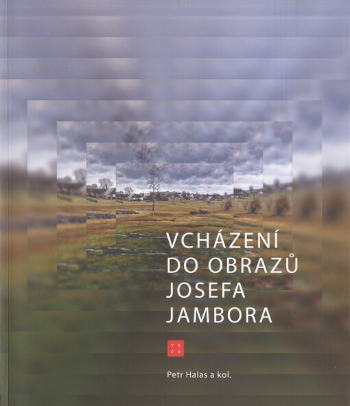 Vcházení do obrazů Josefa Jambora