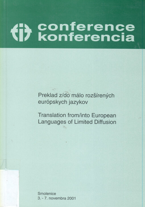 Preklad z/do málo rozšířených európskych jazykov : konferencia., Smolenice, 3.-7. novembra 2001