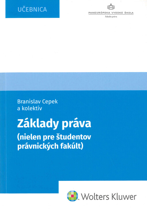 Základy práva : (nielen pre študentov právnických fakúlt)