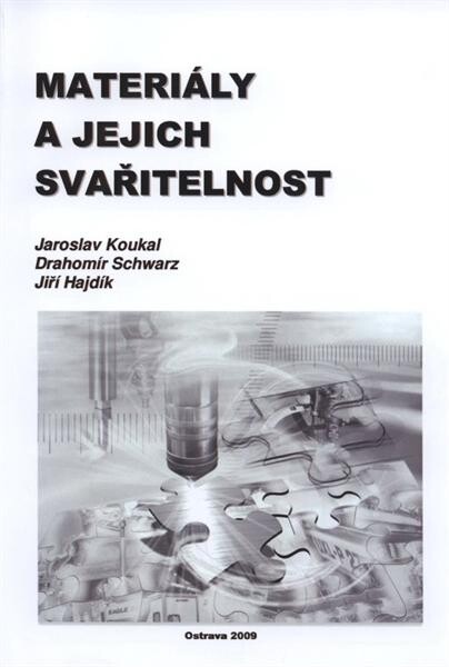 Materiály a jejich svařitelnost