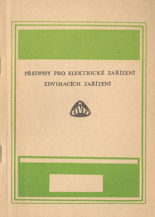 Elektrická zařízení zdvihacích zařízení : krajský seminář Pardubice květen 1989 : [Sborník]