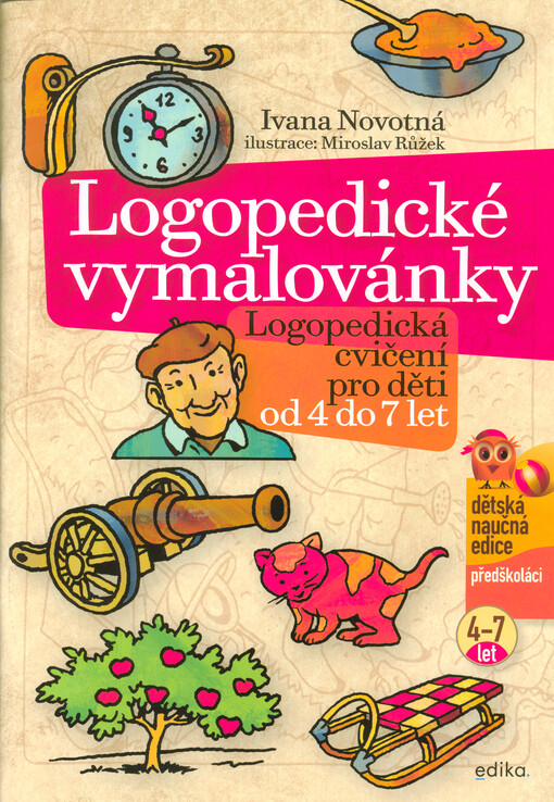 Logopedické vymalovánky : logopedická cvičení pro děti od 4 do 7 let