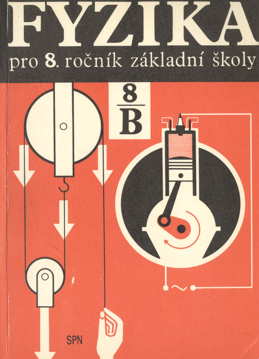 Fyzika pro 8. ročník základní školy : pracovní část B