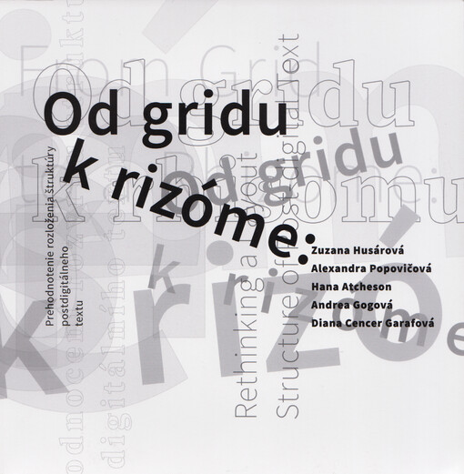 Od gridu k rizóme : prehodnotenie layoutu postdigitálneho textu
