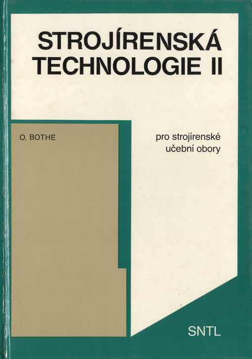 Strojírenská technologie II : pro strojírenské učební obory