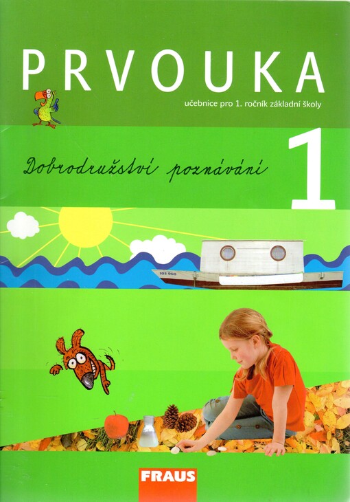 Prvouka : pro 1. ročník základní školy