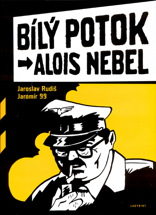 Bílý Potok : černobílý komiks ze Sudet : v hlavní roli Alois Nebel