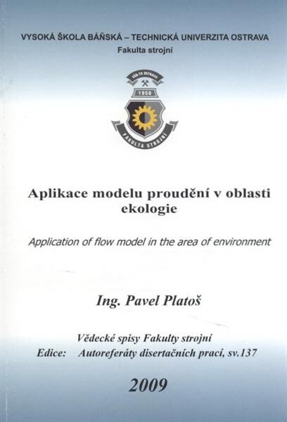 Aplikace modelu proudění v oblasti ekologie : autoreferát doktorské disertační práce