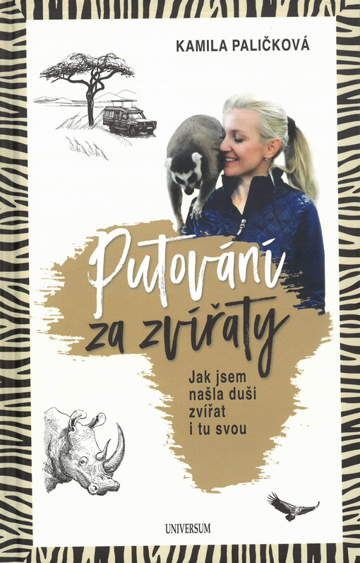 Putování za zvířaty : jak jsem našla duši zvířat i tu svou
