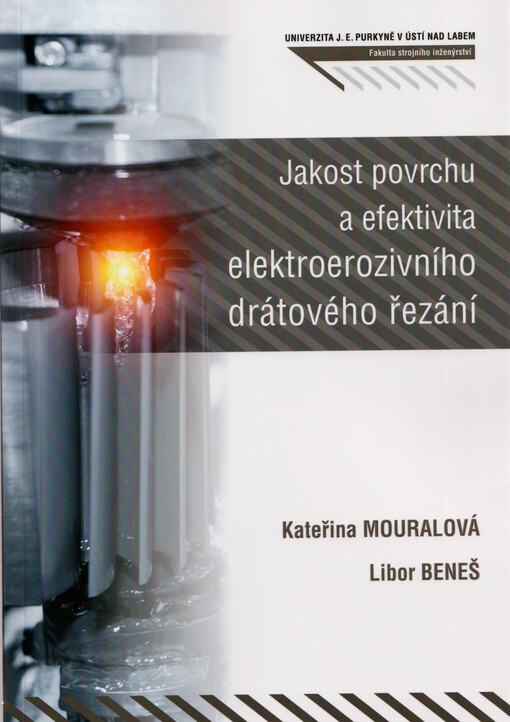 Jakost povrchu a efektivita elektroerozivního drátového řezání