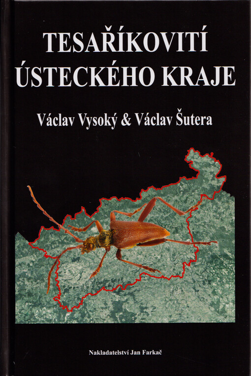 Tesaříkovití Ústeckého kraje : (Coleoptera, Cerambycidae)