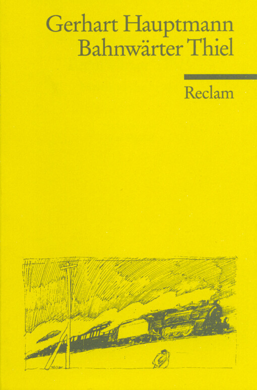 Bahnwärter Thiel : novellistische Studie