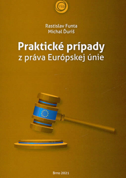 Praktické prípady z práva Európskej únie