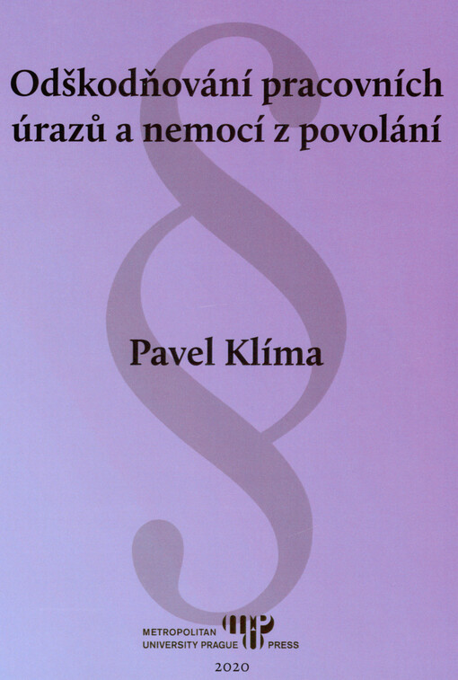 Odškodňování pracovních úrazů a nemocí z povolání