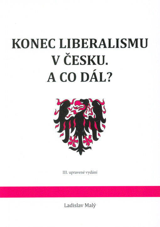 Konec liberalismu v Česku - a co dál?