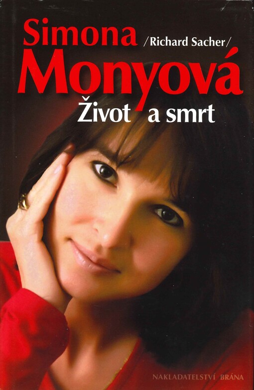 Simona Monyová : život a smrt