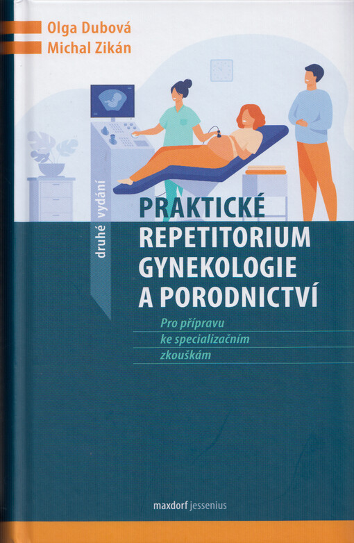 Gynekologie a porodnictví : praktické repetitorium