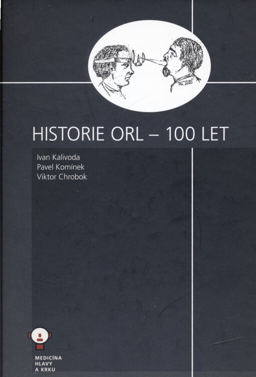 Historie ORL - 100 let