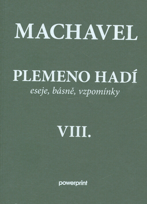 Plemeno hadí : eseje, básně, vzpomínky