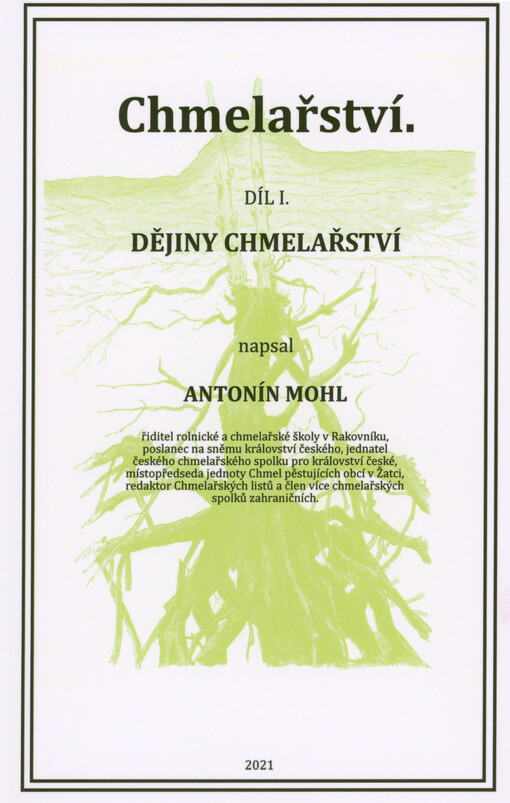 Chmelařství. Díl I., Dějiny chmelařství