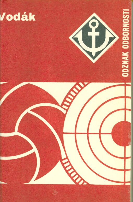 Odznak odbornosti - Vodák: rady a návody k plnění a získání odznaku odbornosti Vodák