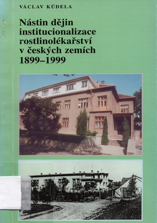 Nástin dějin institucionalizace rostlinolékařství v českých zemích 1899-1999