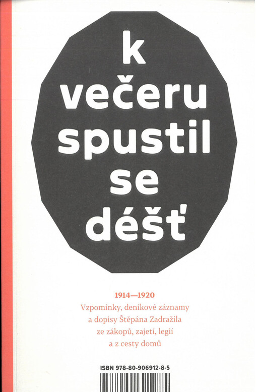 K večeru spustil se déšť