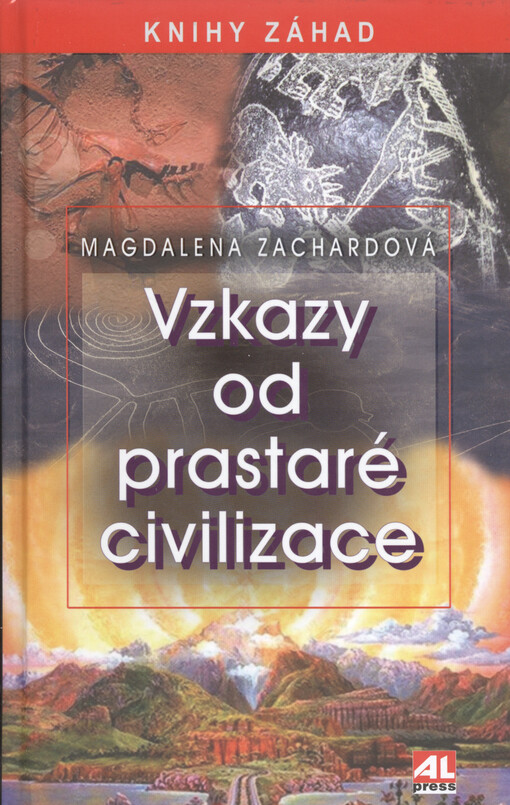 Vzkazy od prastaré civilizace