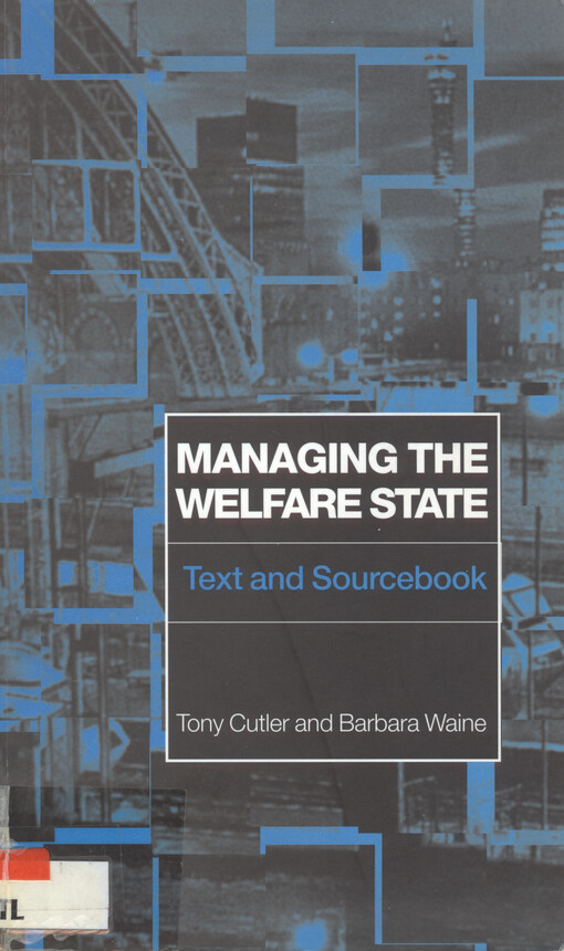 Managing the welfare state : text and sourcebook