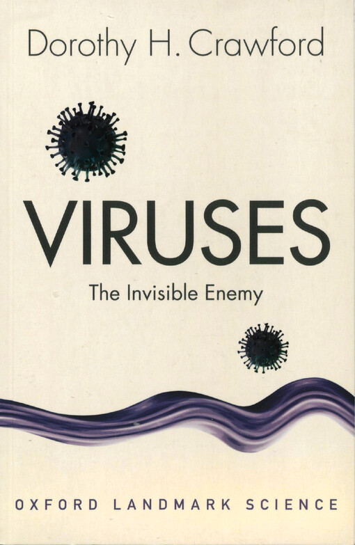Viruses : the invisible enemy