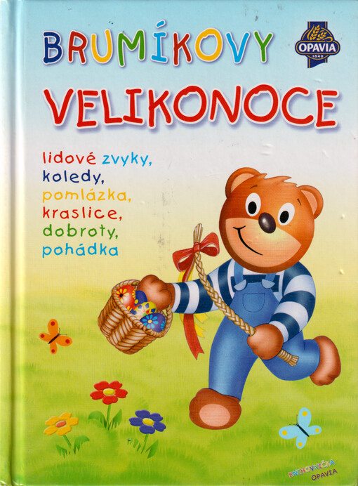 Brumíkovy Velikonoce : lidové zvyky, koledy, pomlázka, kraslice, dobroty, pohádka