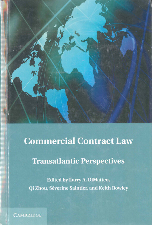 Commercial contract law : transatlantic perspectives