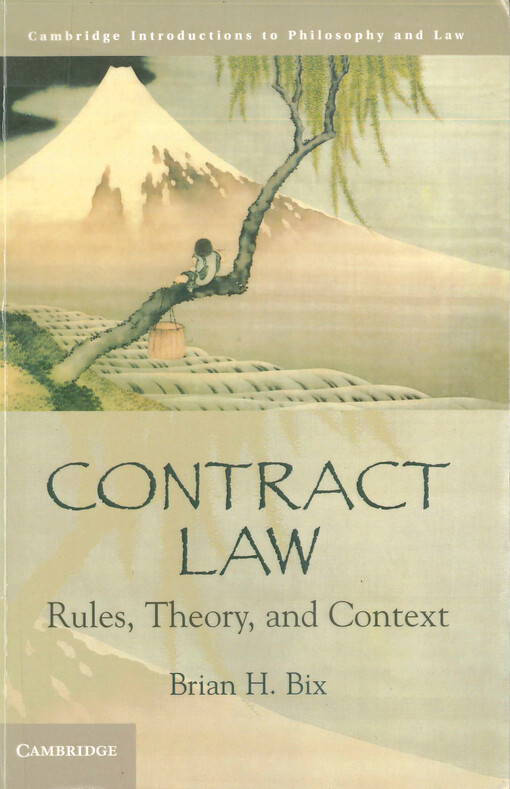 Contract law : rules, theory, and context