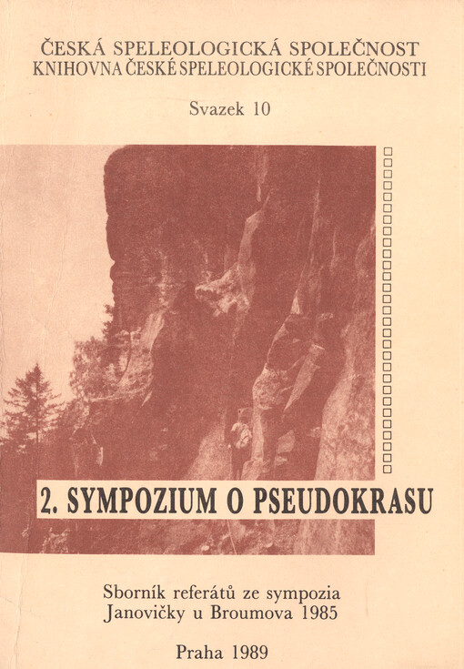 2. sympozium o pseudokrasu : sborník referátů ze sympozia, Janovičky u Broumova, 1985