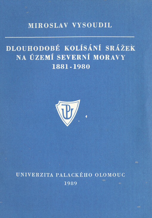 Dlouhodobé kolísání srážek na území severní Moravy 1881-1980