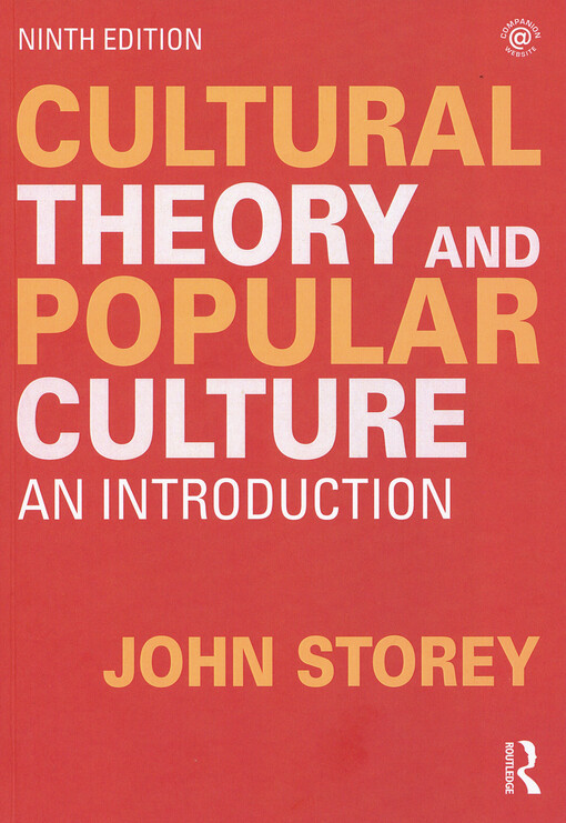 Cultural theory and popular culture : an introduction