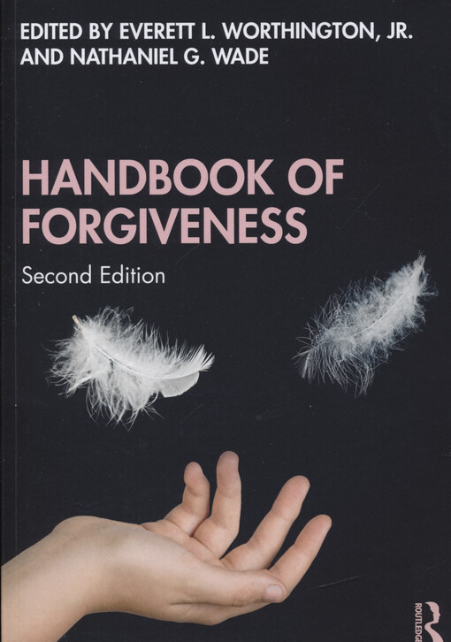 Handbook of forgiveness